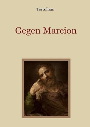 Seller image for Gegen Marcion for sale by BuchWeltWeit Ludwig Meier e.K.