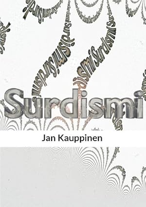 Bild des Verkufers fr Surdismi zum Verkauf von BuchWeltWeit Ludwig Meier e.K.