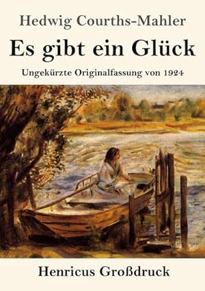 Seller image for Es gibt ein Glck (Grodruck) for sale by BuchWeltWeit Ludwig Meier e.K.