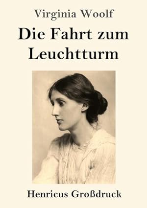 Seller image for Die Fahrt zum Leuchtturm (Grodruck) for sale by BuchWeltWeit Ludwig Meier e.K.