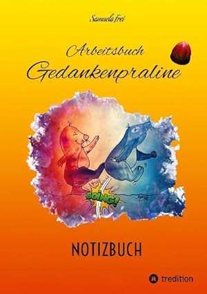 Image du vendeur pour Arbeitsbuch Gedankenpraline, NOTIZBUCH, leere Seiten mis en vente par BuchWeltWeit Ludwig Meier e.K.