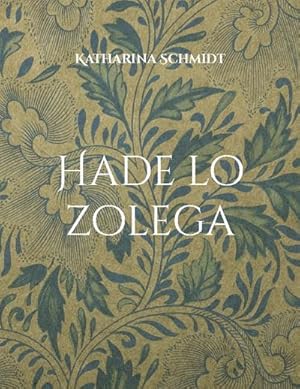 Seller image for Hade lo zolega for sale by BuchWeltWeit Ludwig Meier e.K.