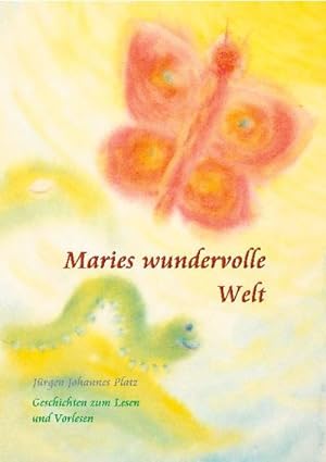 Bild des Verkufers fr Maries wundervolle Welt zum Verkauf von BuchWeltWeit Ludwig Meier e.K.