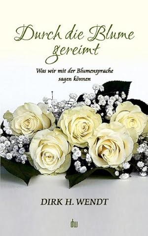 Seller image for Durch die Blume gereimt for sale by BuchWeltWeit Ludwig Meier e.K.