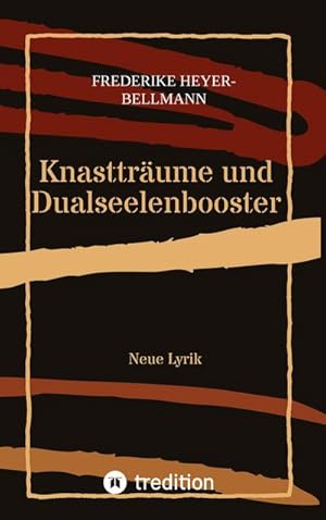 Bild des Verkufers fr Knasttrume und Dualseelenbooster zum Verkauf von BuchWeltWeit Ludwig Meier e.K.