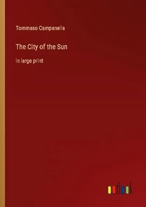 Bild des Verkufers fr The City of the Sun zum Verkauf von BuchWeltWeit Ludwig Meier e.K.
