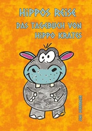 Bild des Verkufers fr Hippos Reise zum Verkauf von BuchWeltWeit Ludwig Meier e.K.