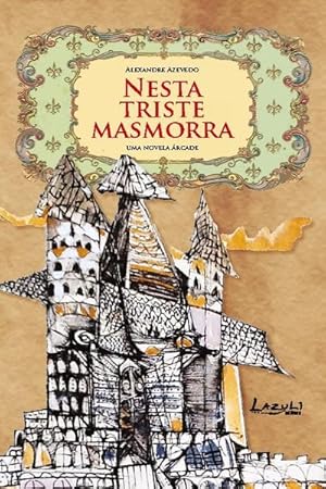 Seller image for Nesta triste masmorra for sale by BuchWeltWeit Ludwig Meier e.K.