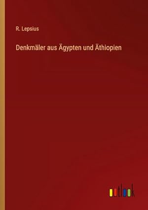 Immagine del venditore per Denkmler aus gypten und thiopien venduto da BuchWeltWeit Ludwig Meier e.K.