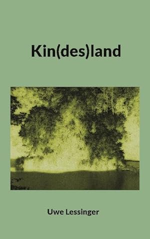 Seller image for Kin(des)land for sale by BuchWeltWeit Ludwig Meier e.K.