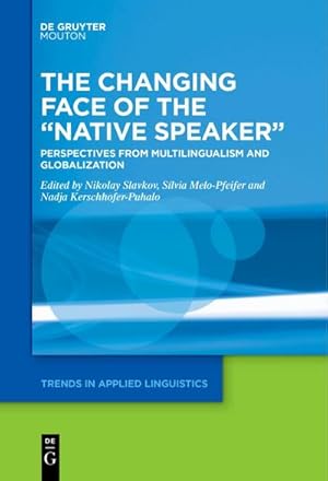Seller image for The Changing Face of the Native Speaker for sale by BuchWeltWeit Ludwig Meier e.K.
