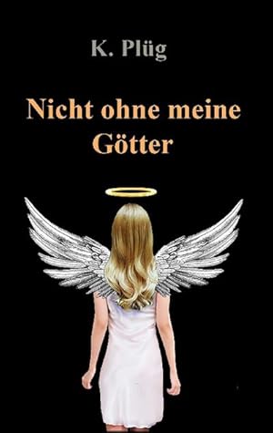Seller image for Nicht ohne meine Gtter for sale by BuchWeltWeit Ludwig Meier e.K.