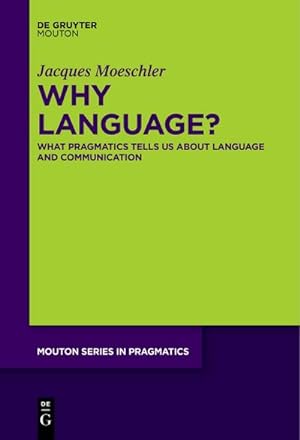 Seller image for Why Language? for sale by BuchWeltWeit Ludwig Meier e.K.