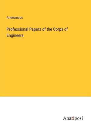 Seller image for Professional Papers of the Corps of Engineers for sale by BuchWeltWeit Ludwig Meier e.K.