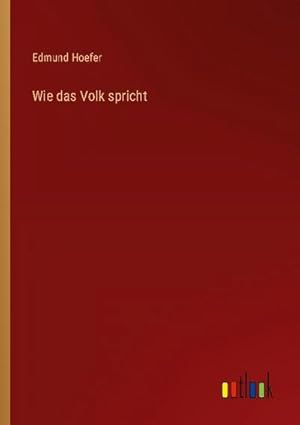 Seller image for Wie das Volk spricht for sale by BuchWeltWeit Ludwig Meier e.K.