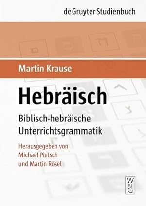 Bild des Verkufers fr Hebrisch : Biblisch-hebrische Unterrichtsgrammatik zum Verkauf von AHA-BUCH GmbH