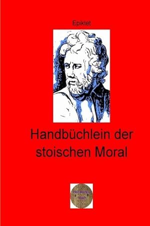 Image du vendeur pour Handbchlein der stoischen Moral mis en vente par BuchWeltWeit Ludwig Meier e.K.