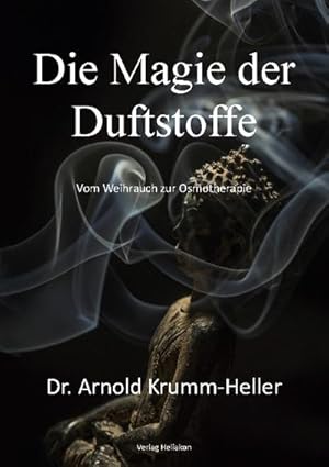 Seller image for Die Magie der Duftstoffe for sale by BuchWeltWeit Ludwig Meier e.K.