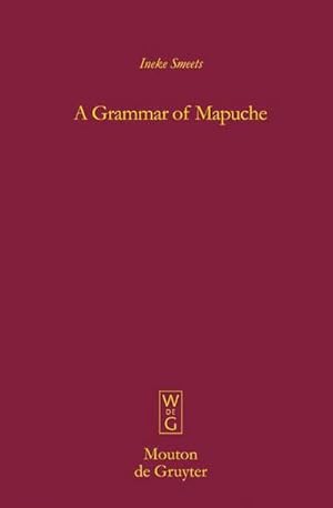 Seller image for A Grammar of Mapuche for sale by AHA-BUCH GmbH