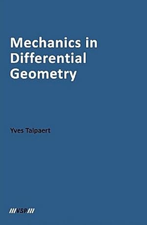 Bild des Verkufers fr Mechanics in Differential Geometry zum Verkauf von AHA-BUCH GmbH