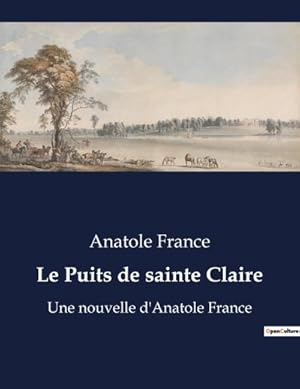 Seller image for Le Puits de sainte Claire for sale by BuchWeltWeit Ludwig Meier e.K.