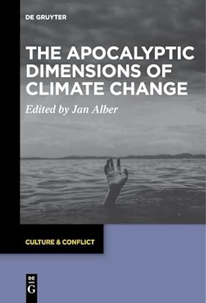 Seller image for The Apocalyptic Dimensions of Climate Change for sale by BuchWeltWeit Ludwig Meier e.K.