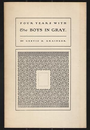 Seller image for Four Years with the Boys in Gray for sale by Elder's Bookstore