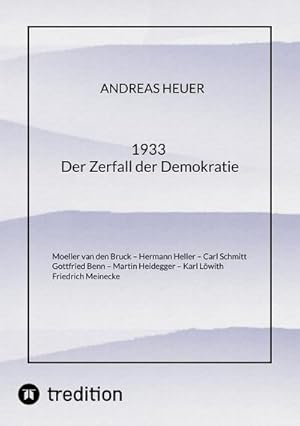 Immagine del venditore per 1933 Der Zerfall der Demokratie venduto da BuchWeltWeit Ludwig Meier e.K.