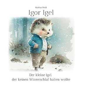 Bild des Verkufers fr Igor Igel zum Verkauf von BuchWeltWeit Ludwig Meier e.K.