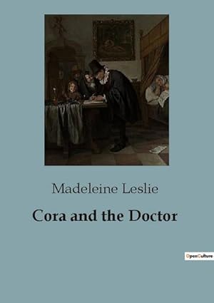 Imagen del vendedor de Cora and the Doctor a la venta por BuchWeltWeit Ludwig Meier e.K.