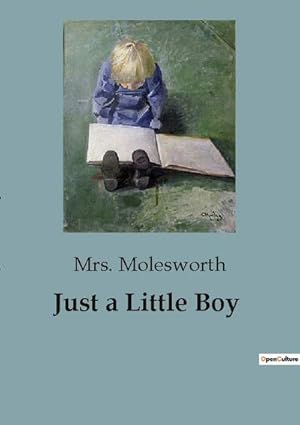 Imagen del vendedor de Just a Little Boy a la venta por BuchWeltWeit Ludwig Meier e.K.