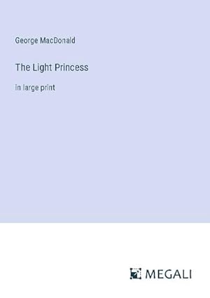 Seller image for The Light Princess for sale by BuchWeltWeit Ludwig Meier e.K.
