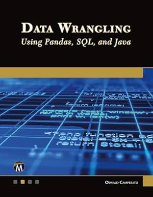 Seller image for Data Wrangling Using Pandas, SQL, and Java for sale by AHA-BUCH GmbH