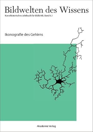 Seller image for Ikonografie des Gehirns. Bd.6/1 : Ikonografie des Gehirns for sale by AHA-BUCH GmbH