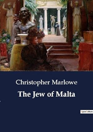 Imagen del vendedor de The Jew of Malta a la venta por BuchWeltWeit Ludwig Meier e.K.