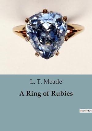 Imagen del vendedor de A Ring of Rubies a la venta por BuchWeltWeit Ludwig Meier e.K.