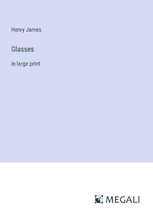 Seller image for Glasses for sale by BuchWeltWeit Ludwig Meier e.K.