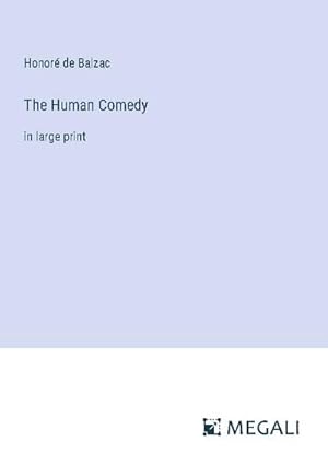 Seller image for The Human Comedy for sale by BuchWeltWeit Ludwig Meier e.K.