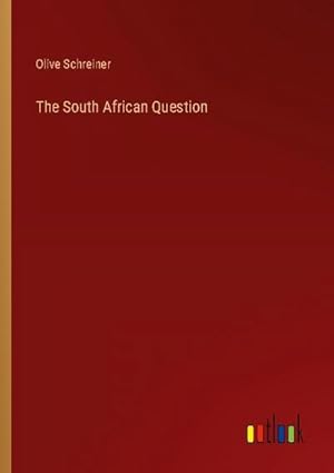 Seller image for The South African Question for sale by BuchWeltWeit Ludwig Meier e.K.