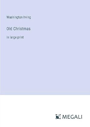 Seller image for Old Christmas for sale by BuchWeltWeit Ludwig Meier e.K.