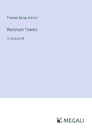 Seller image for Wyndham Towers for sale by BuchWeltWeit Ludwig Meier e.K.
