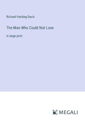 Seller image for The Man Who Could Not Lose for sale by BuchWeltWeit Ludwig Meier e.K.