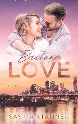 Seller image for Brisbane Love for sale by BuchWeltWeit Ludwig Meier e.K.