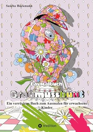 Seller image for Das Malbuch Graumussbunt for sale by BuchWeltWeit Ludwig Meier e.K.