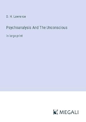 Imagen del vendedor de Psychoanalysis And The Unconscious a la venta por BuchWeltWeit Ludwig Meier e.K.