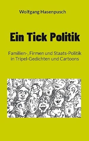 Seller image for Ein Tick Politik for sale by BuchWeltWeit Ludwig Meier e.K.