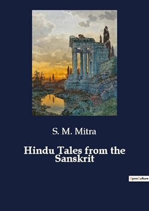 Seller image for Hindu Tales from the Sanskrit for sale by BuchWeltWeit Ludwig Meier e.K.