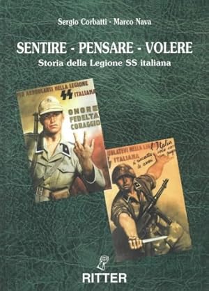 Immagine del venditore per Sentire Pensare Volere: Storia Della Legione SS Italiana venduto da MULTI BOOK