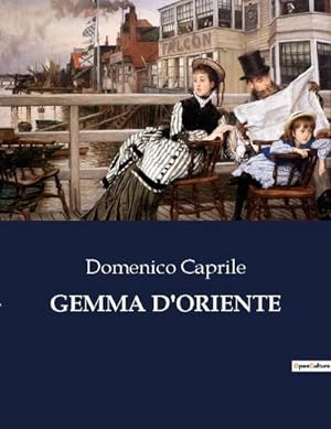 Seller image for GEMMA D'ORIENTE for sale by BuchWeltWeit Ludwig Meier e.K.
