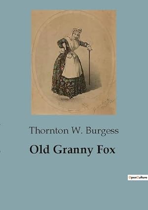 Seller image for Old Granny Fox for sale by BuchWeltWeit Ludwig Meier e.K.